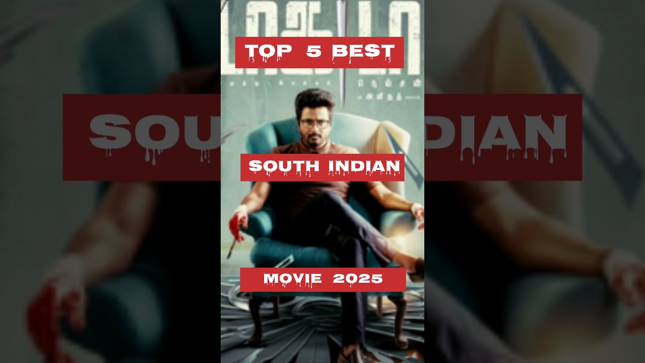 Top 5 South Indian Movie 