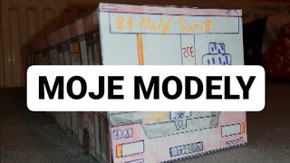 Moje Modely Pt. 1