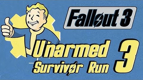 Fallout 3: The Unarmed Survivor Run Part 3