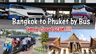 Should you Travel Bangkok to Phuket by Bus❓ SCAM ALERT near Grand Palace, Bangkok Thailand 🚨 screenshot 2