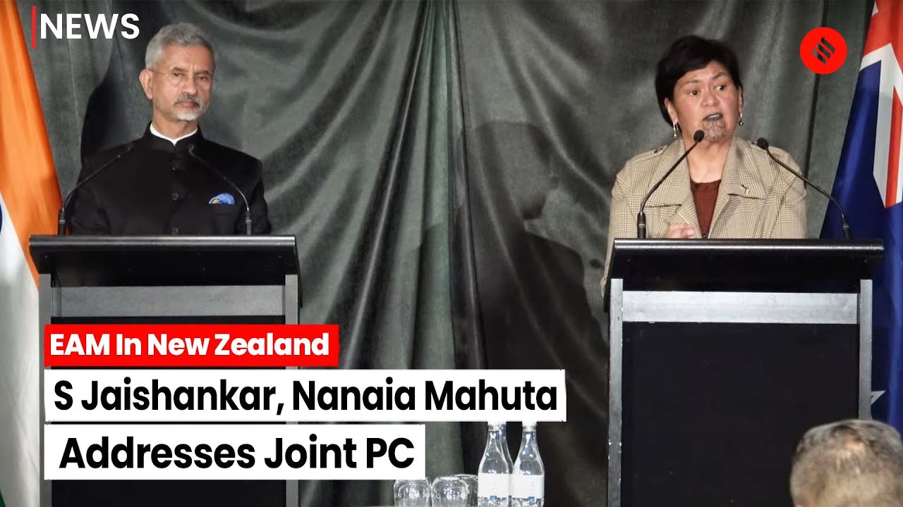 EAM S Jaishankar Joint Press Conference With New Zealand Counterpart Nanaia Mahuta