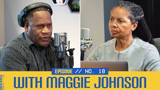 The Studio B Podcast - Episode No. 18 With Maggie Johnson: #EscapeTheLife