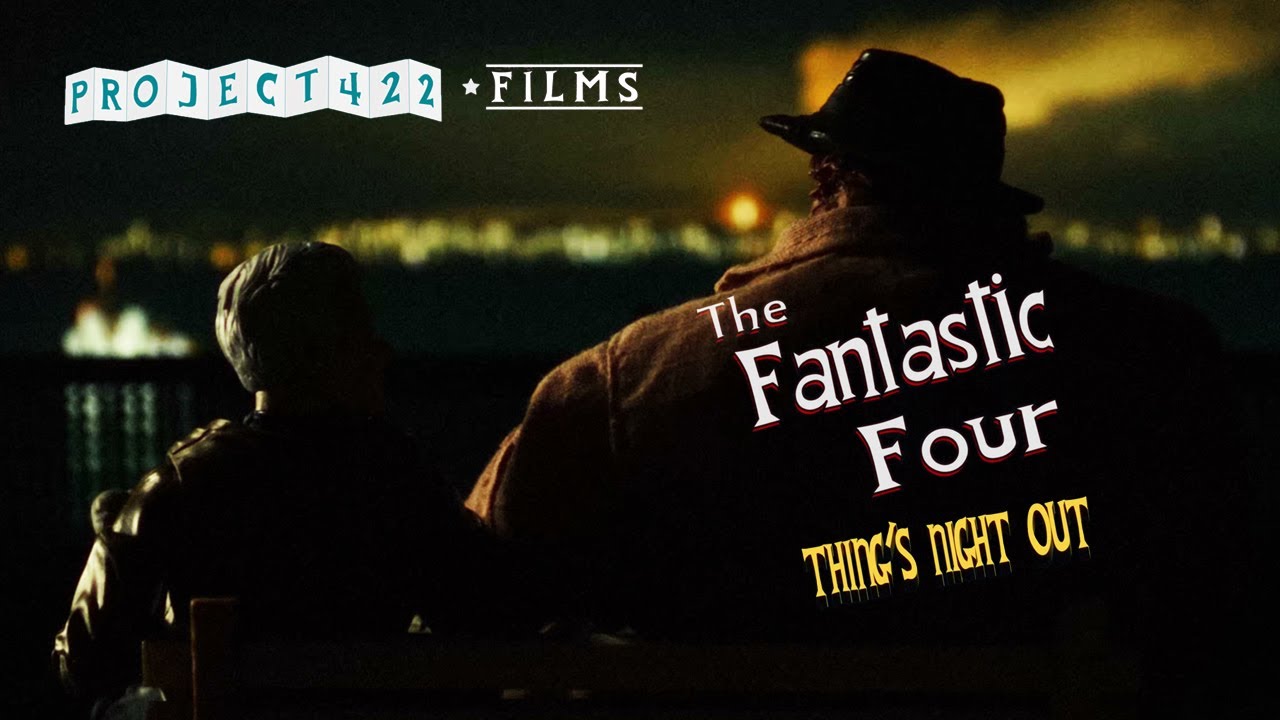 THE FANTASTIC FOUR Stop-Motion: Thing's Night Out Short Film