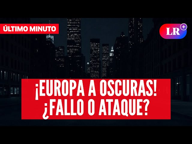 🚨 Apagón masivo en Europa: ¿Ciberataque, fallo eléctrico o vulnerabilidad crítica? #NewsLR