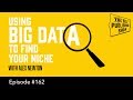 Writing to Market: Using Big Data to Find Your Niche (The Self Publishing Show, episode 162)