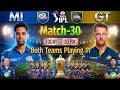 IPL 2026 Match - 30 | Mumbai vs Gujarat Playing 11 | MI VS GT Playing 11 2026 | GT VS MI  2026
