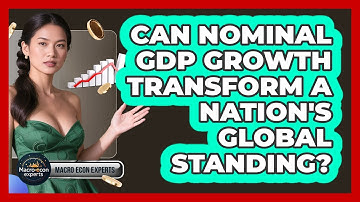 Can Nominal GDP Growth Transform A Nation