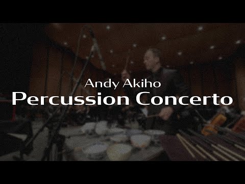 Andy Akiho's Percussion Concerto