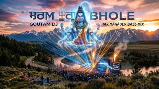 Har Har Mahadev | Bom Bom Bhole DJ Remix | Goutam DJ Official#video#odishanews #mahadev #song