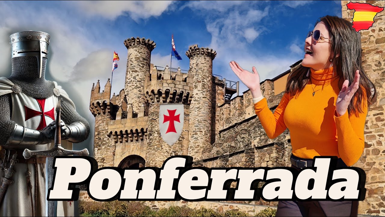 🏰 Ponferrada: Un viaje al corazón templario de España 🇪🇸✨