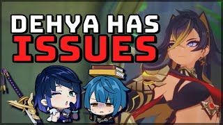 DEHYA Has Some MAJOR ISSUES - GENSHIN IMPACT