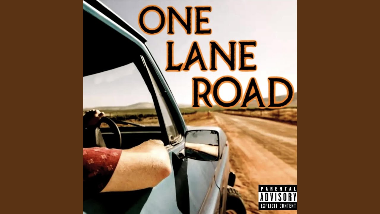 ONE LANE ROAD YouTube Music