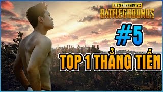 Playerunknown's Battlegrounds #5 : Top 1 thẳng tiến nào !!