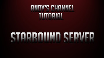 How to make a Starbound Server (No Hamachi)
