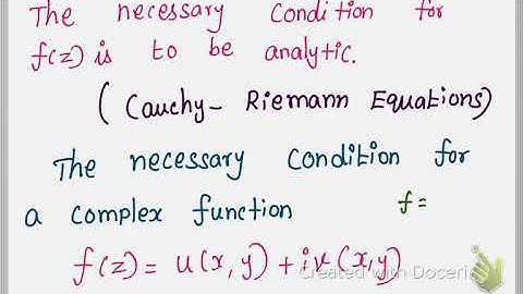 Cauchy -Riemann Equations (Necessary and Sufficient Conditions) Unit - Analytic Functions/Engg Maths