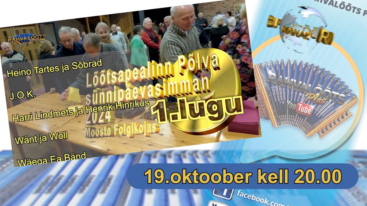 19.10.24. Lõõtspealinn Põlva 9.sünnipäevasimman Moostes.1.lugu. ESMAESITUS.