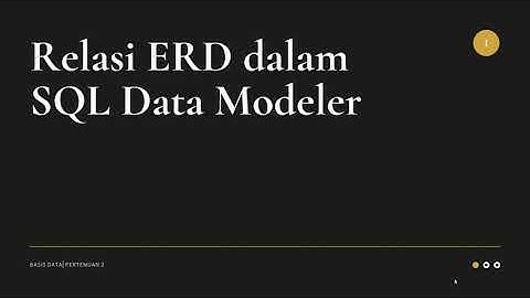 Basis Data - Relasi ERD dalam SQL Data Modeler