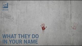 WHAT THEY DO IN YOUR NAME · Unmarked Records · UR-048
