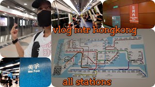 vlog full mtr HongKong all stations #hongkong #mtrhongkong #mtr