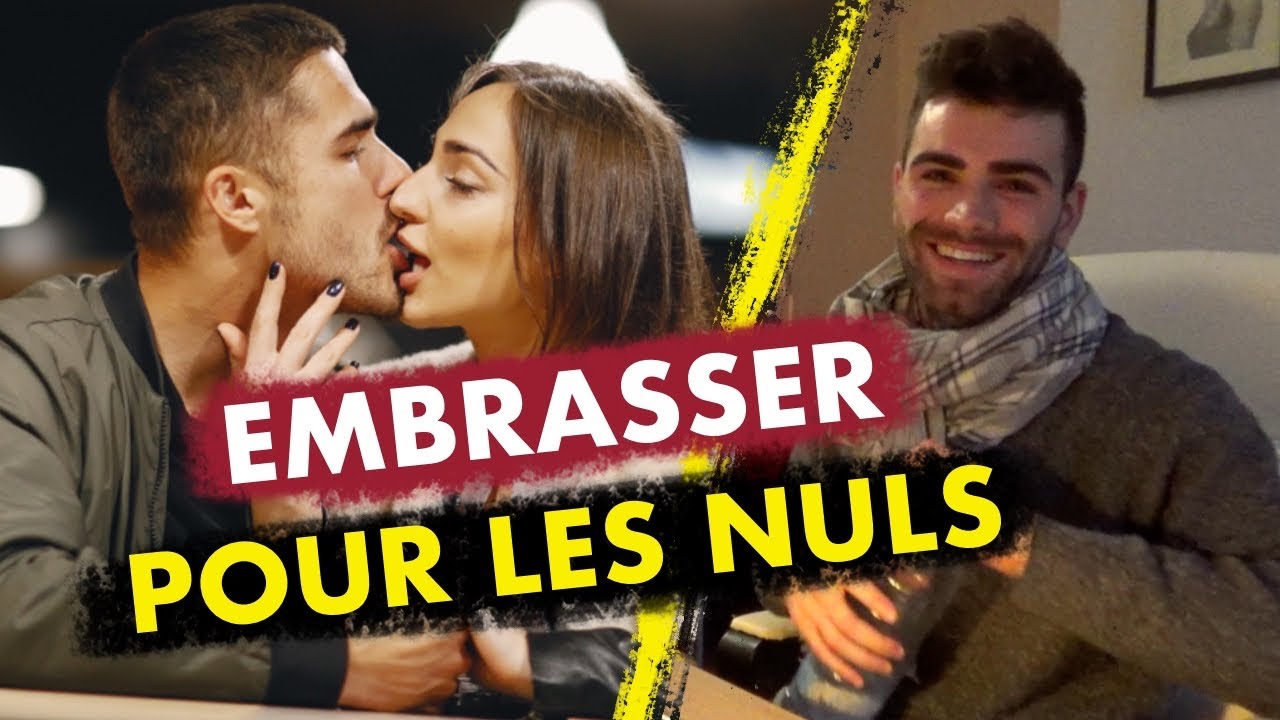 Comment embrasser une femme ? - YouTube
