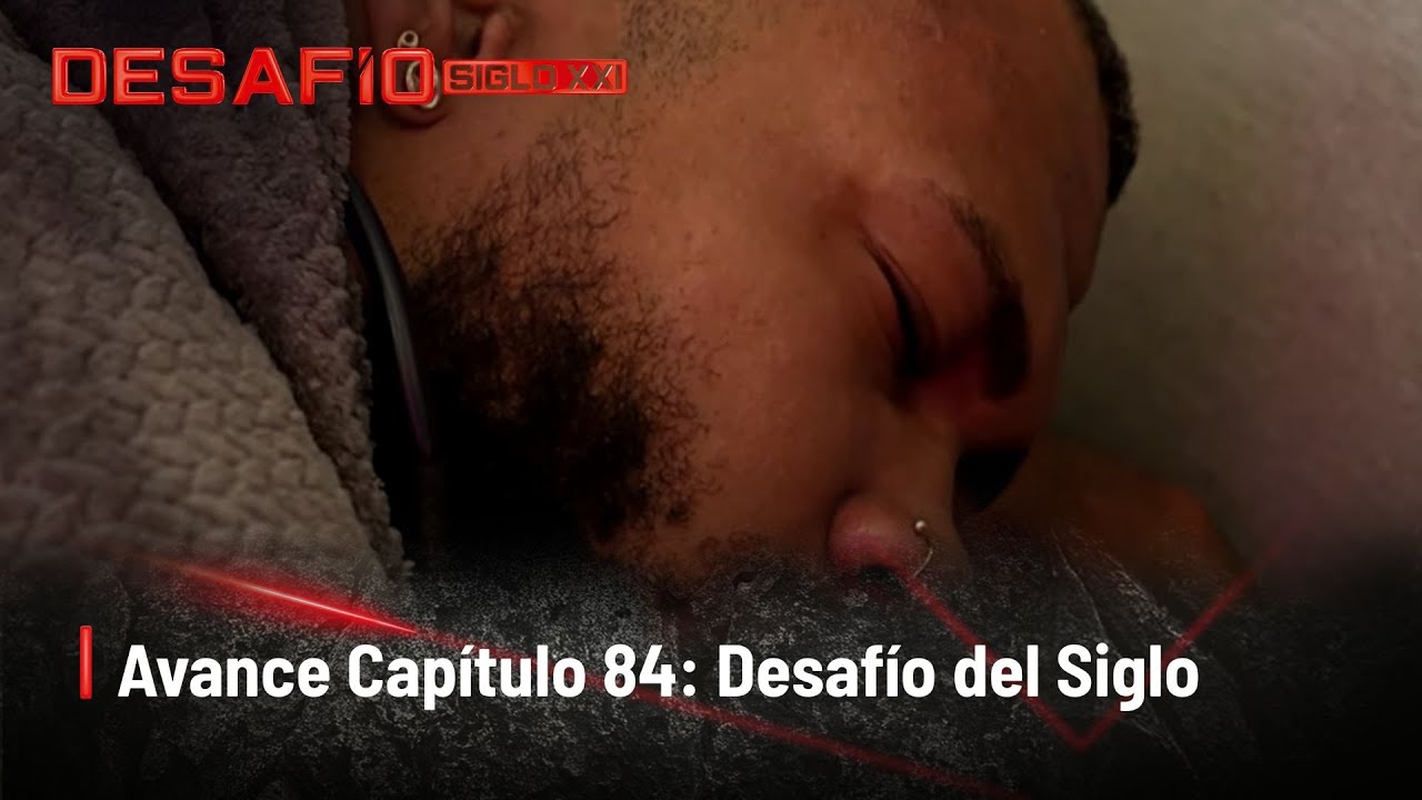 Avance capítulo 84 | Desafío del Siglo