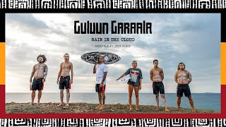 GULUUN GARAALA (Rain In the Cloud) | Billabong Gallery x Otis Carey
