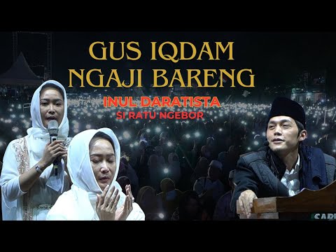 LIVE DELAY GUS IQDAM FT INUL DARATISTA RATU GOYANG NGEBORRR