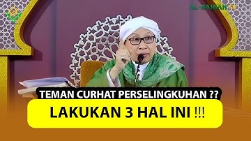 TEMAN CURHAT PERSELINGKUHAN ❓❓ LAKUKAN 3 HAL INI ❗❗ - Buya Yahya Menjawab