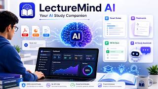 LectureMind AI | Local AI-Powered Study Assistant with Notes, Flashcards, Quizzes & RAG Chatbot