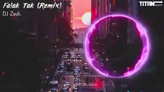 Y2Mate Com Falak Tak Remix Dj Zedi Tashan Akshay Kumar Kareena Kapoor Nps 𝙈𝙪𝙯𝙞𝙘 Copy Rite