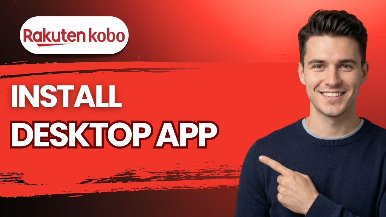 How To Install Kobo Desktop App [2026 Full Guide] - YouTube