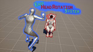 Easy Head Rotation System - UE Plugin