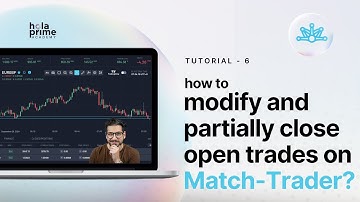 How to Modify and Partially Close an Open Trade on Match Trader | Hola Prime