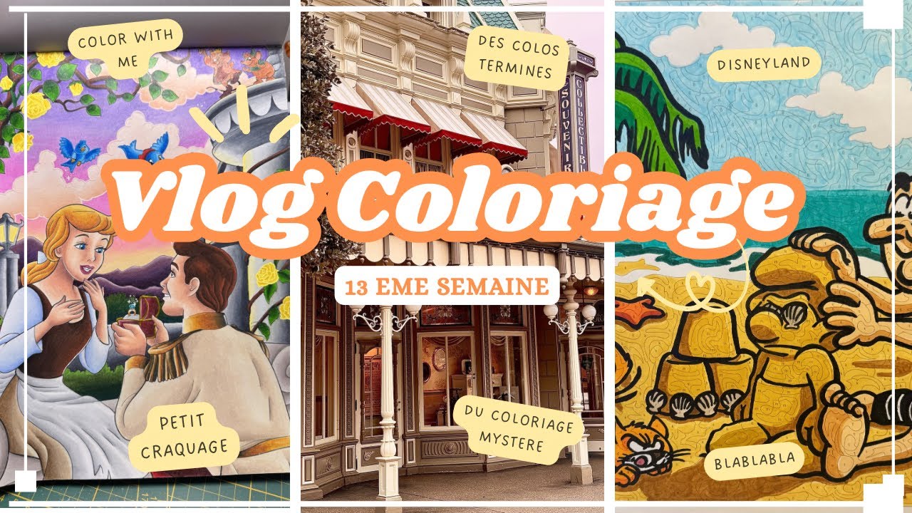 Vlog colo N•13 : de nouveaux crayons, disneyland, du mystère et 3 coloriages terminés 
