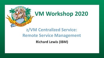z:VM Centralized Service Management