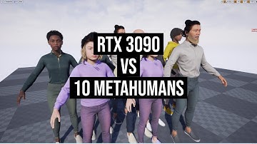 RTX 3090 vs 10 Metahumans