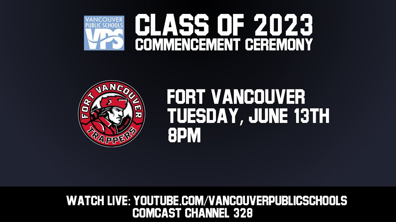 Fort Vancouver High School Graduation 2023