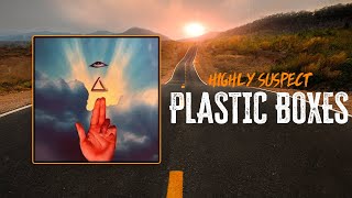 Download Lagu Highly Suspect - Plastic Boxes | Lyrics MP3
