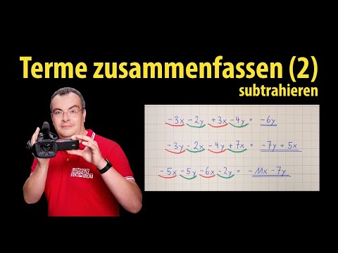 Terme Zusammenfassen - Subtrahieren | Einfach Erklärt Von Lehrerschmidt