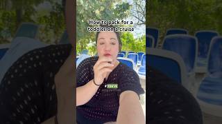 How to Pack for a Cruise With a Toddler Without Overpacking