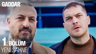 Gaddar 1. Bölüm Yeni Sahne