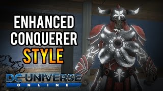 DCUO | Enhanced Conquerer Style