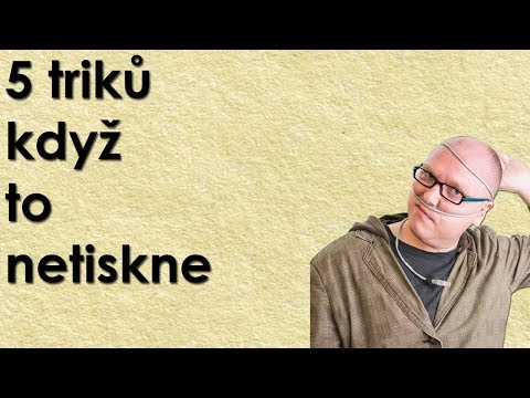 Video: Proč Tiskárna Netiskne