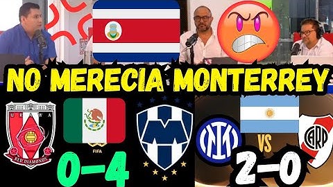 TICOS EXPLOTAN X QUE MONTERREY ELIMINO A RIVER PLATE DEL MUNDIAL DE CLUBES NO FUE JUSTO QUE PASARAN