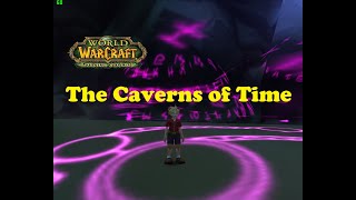 World of Warcraft. Quests - The Caverns of Time World of Warcraft. Quests - The Caverns of Time