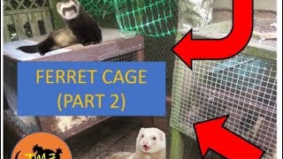 How I Build My Ferret Cage Part 2