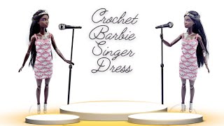 How to crochet Barbie Singer Dress 🎤