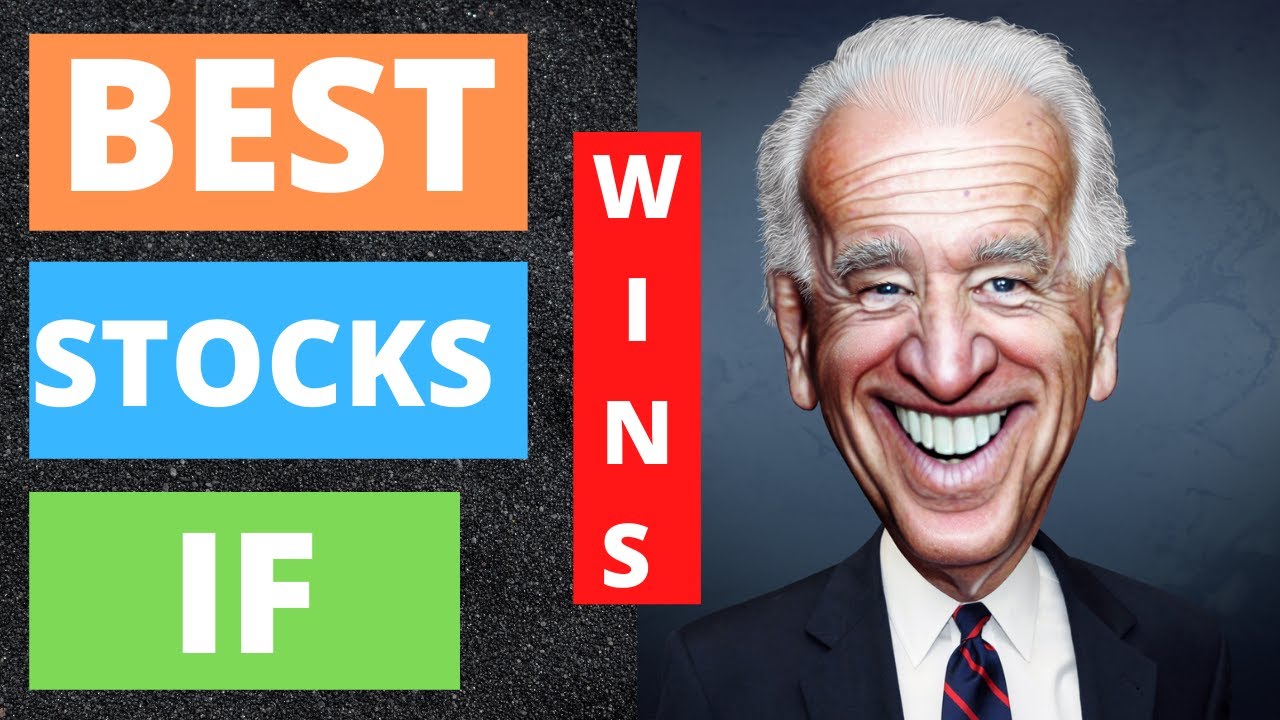 3 Best Stocks to Buy if BIDEN wins the US Election