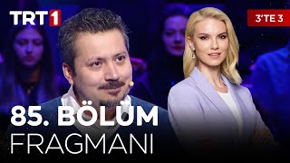 3Te 3 85. Fragmanı