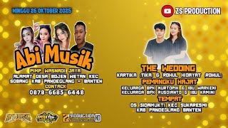  Streaming Abi Musik Entertainment  Minggu 26 Oktober 2025  Ds Jongor Sidamukti  Siang